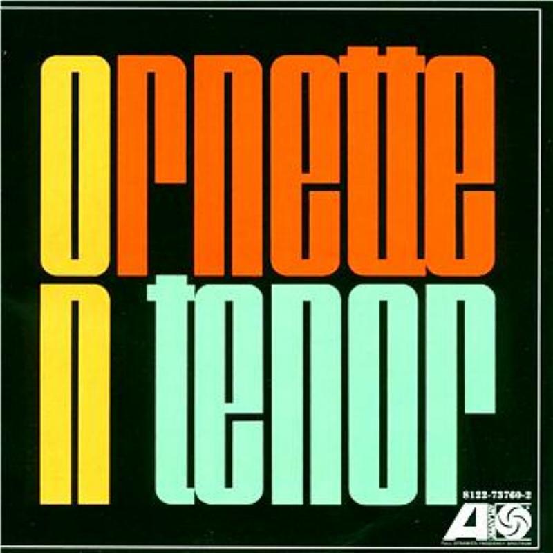 Ornette On Tenor专辑