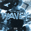 Day1 - Wavey (feat. Davey)