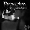 Provoke - Unexpected Side Effect (Original Mix)