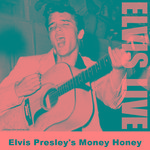 Elvis Presley\'s Money Honey专辑