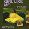 Girl Like Me专辑