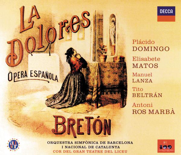 Bretón: La Dolores (2 CDs)专辑