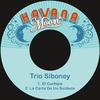Trio Siboney - El Cuchipe