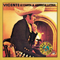 Vicente Le Canta a America Lat专辑