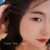 执日的情歌 - Take Me Hand