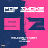 Pop Smoke - Welcome To The Party (Remix)