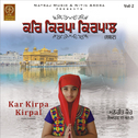 Kar Kirpa Kirpal, Vol. 2专辑