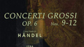 HANDEL: Concerto Grossi, Op. 6, Nos. 9-12专辑