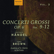 HANDEL: Concerto Grossi, Op. 6, Nos. 9-12