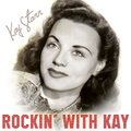 Rockin\' With Kay