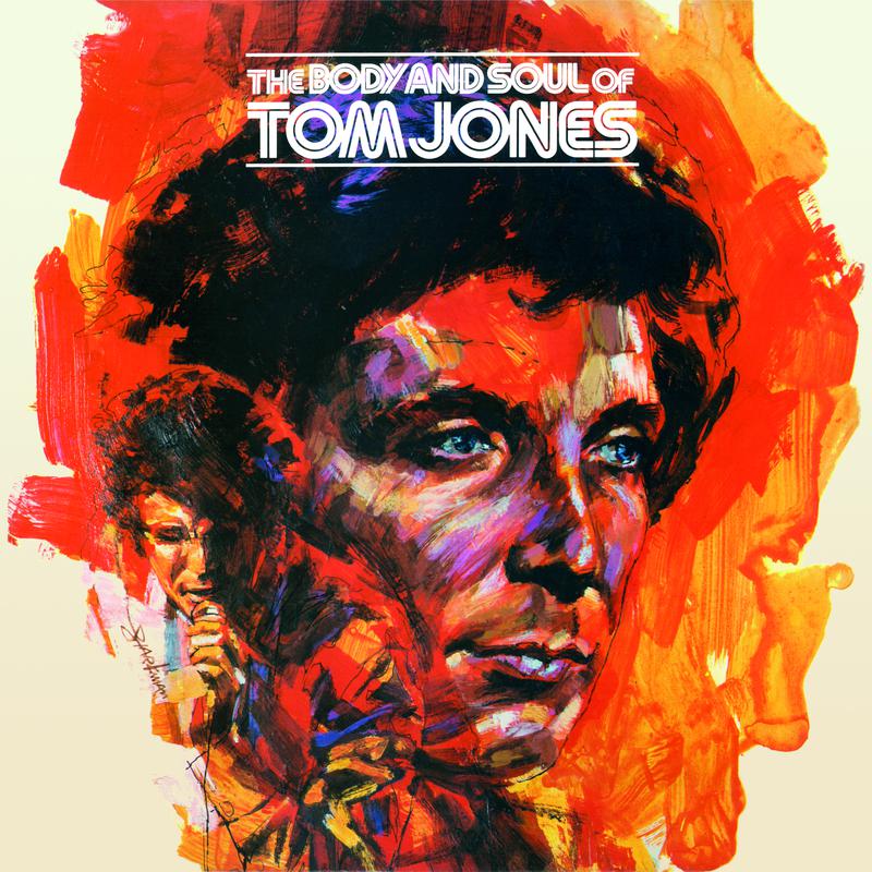 The Body And Soul Of Tom Jones专辑