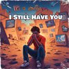 Low LD - I Still Have You