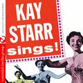 Kay Starr Sings! (Digitally Remastered)