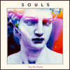 Souls - Say My Name