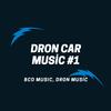 BCO Music - Dron (Car Music #1)