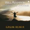 Will Atkinson - If I Spoke Your Language (Grum Remix)