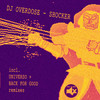 DJ Overdose - Shocker (Back for Good Remix)