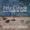 Renato Braz - Pela Cidade