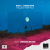 Siks - Falling For You (feat. Jordan Grace)