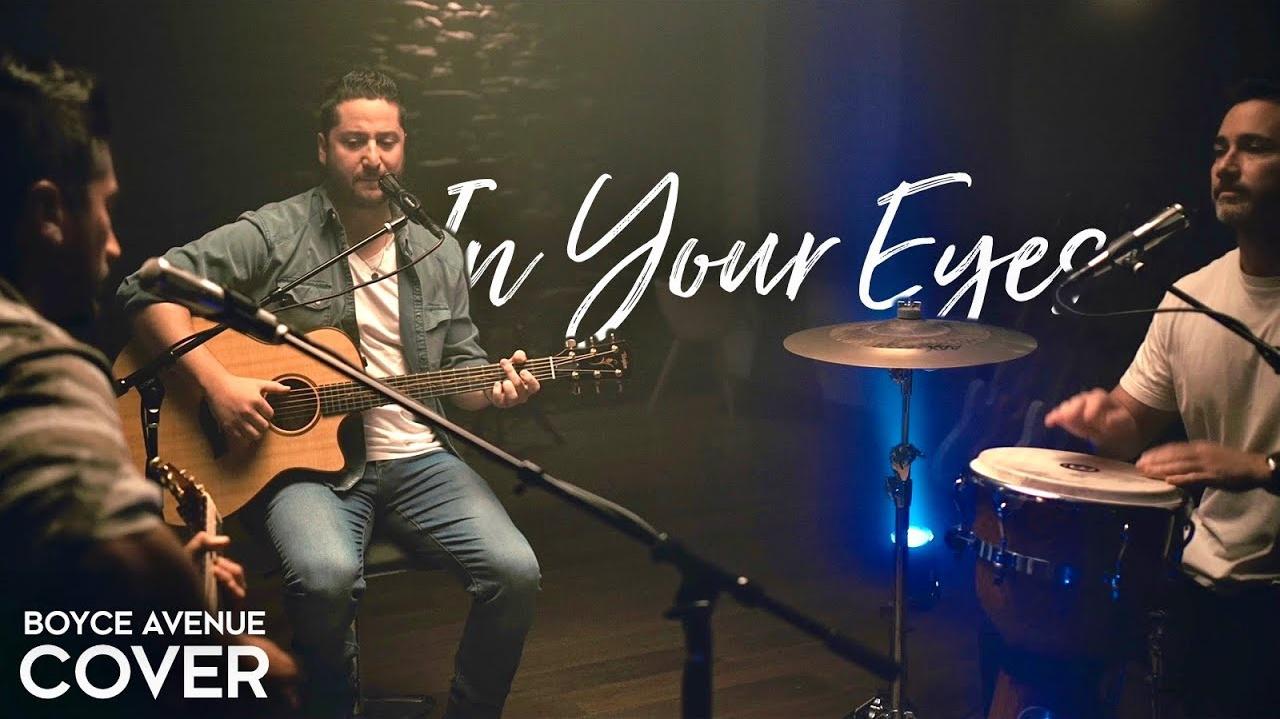 Boyce Avenue - In Your Eyes (Cover)
