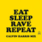 Eat, Sleep, Rave, Repeat (Calvin Harris Remix)专辑