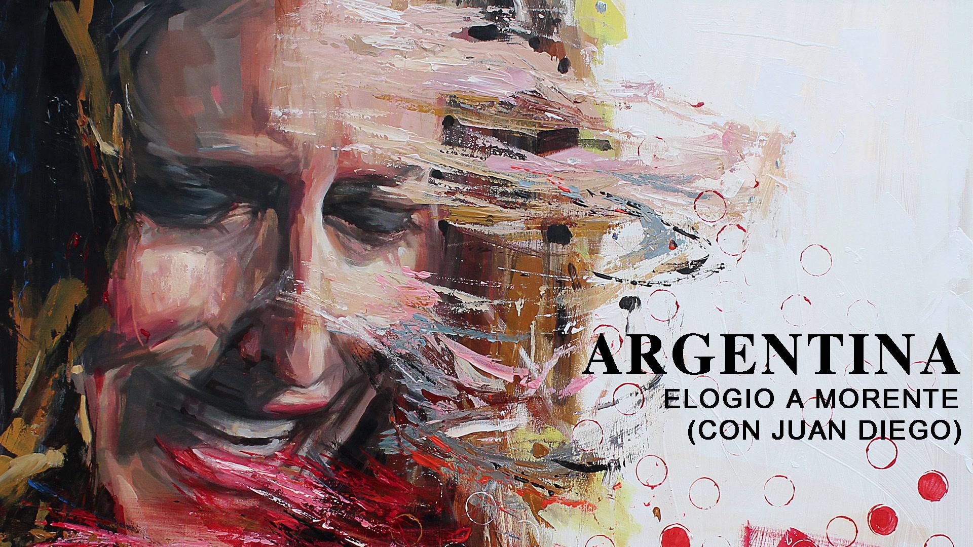 Argentina - Elogio a Morente (Audio)