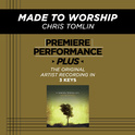 Premiere Performance Plus: Made To Worship专辑