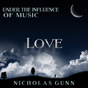 Love, Under the Influence of Music专辑