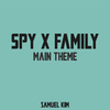 Samuel Kim - SPY x FAMILY Main Theme (STRIX) (Cover)