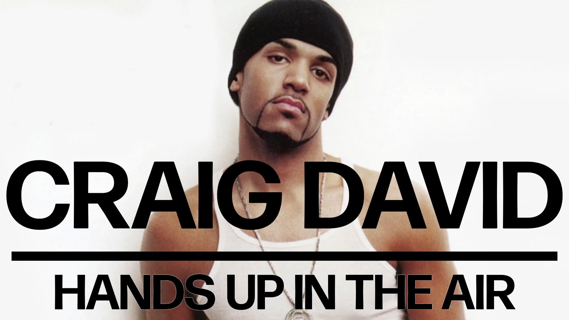 Craig David - Hands Up in the Air (Official Audio)