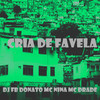 Mc Nina - Cria de Favela