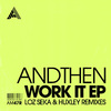 AndThen - For The Crowd (Huxley Remix)