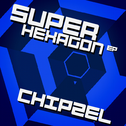 Chipzel--Super Hexagon 专辑