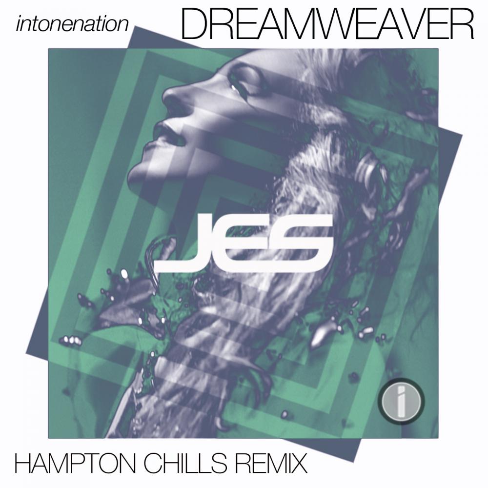 Dreamweaver (Hampton Chills Remix)专辑