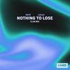 HUTS - Nothing To Lose
