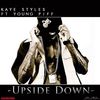 Kaye Styles - Upside Down