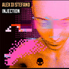 Alex Di Stefano - Injection (Extended Mix)