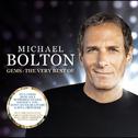 Michael Bolton - GEMS - The Very Best Of专辑