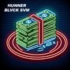 Hunner - Stack On My Plate (feat. Blvck Svm)