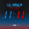 Lil Kayla - 11:11 (feat. YN Jay)