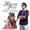 Helmut Fritz - Miss France (Original Club Mix)