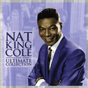 Nat King Cole - The Ultimate Collection专辑