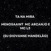 DJ Giovanne Mandelão - Ta na Mira