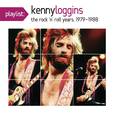 Playlist: Kenny Loggins The Rock \'N\' Roll Years, 1979-1988