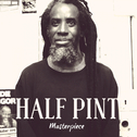 Half Pint: Masterpiece专辑