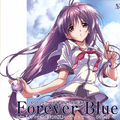 Forever Blue “イリヤの空、UFOの夏”主题歌 & エンディングテーマ