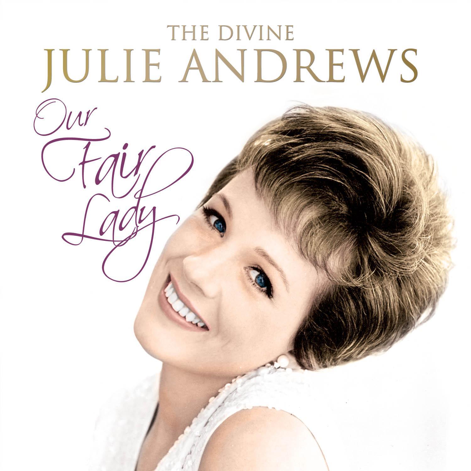 our fair lady - the divine julie andrews