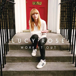Work It Out: Behind the Music with Lucy Rose (Commentary)专辑