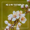 Me & My Toothbrush - Spirits (Extended Mix)