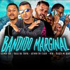 Bala da Tropa - Bandido Marginal (feat. Black no Beat & M10)